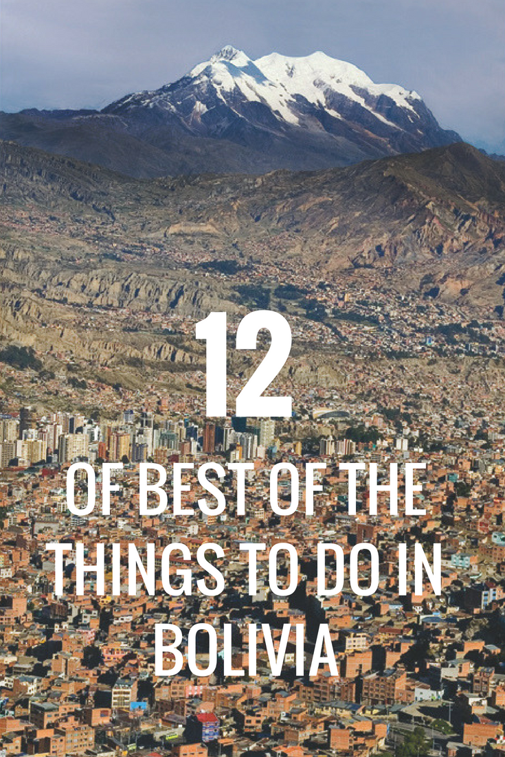 12 best things to do in Bolivia